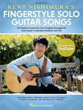 Kent Nishimura's Fingerstyle Solo Guitar Songs Guitar and Fretted sheet music cover